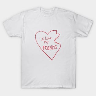 I love my Friends T-Shirt